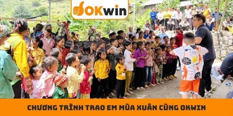 Trao em mùa xuân cùng OKWIN