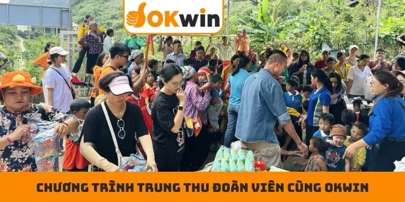 Trung thu đoàn viên cùng OKWIN