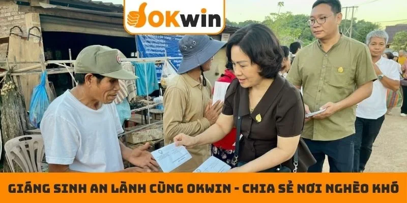 Giáng sinh an lành cùng OKWIN - Chia sẻ đến nơi nghèo khó