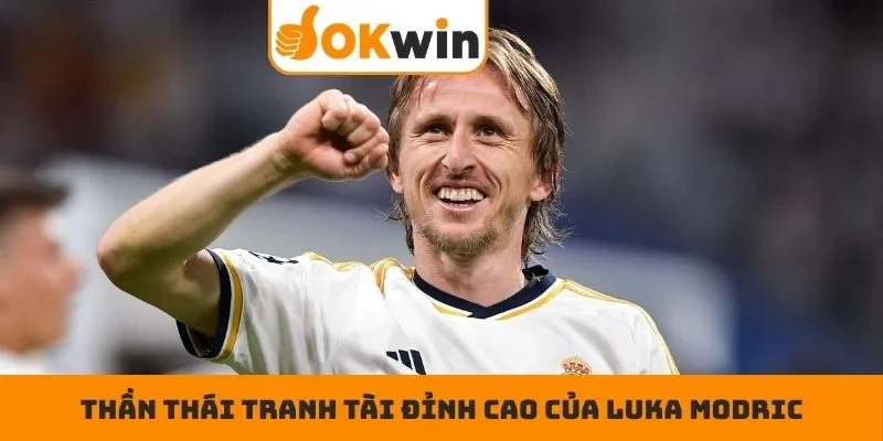 Thần thái tranh tài đỉnh cao của Luka Modric